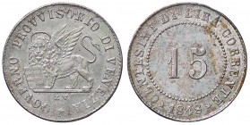 ZECCHE ITALIANE - VENEZIA - Governo Provvisorio (1848-1849) - 15 Centesimi 1848 Pag. 183; Mont. 93 MI
SPL