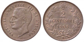 SAVOIA - Vittorio Emanuele III (1900-1943) - 2 Centesimi 1906 Valore Pag. 928; Mont. 400 CU
FDC