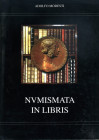 LIBRI VARI - LIBRI Modesti A. - Nvmismata in libris, pagg 816 ill., Roma 1997
Ottimo