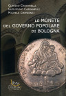BIBLIOGRAFIA NUMISMATICA - LIBRI Cassanelli C. e G., Chimenti M. - Le monete del governo popolare di Bologna, Perugia 2021, pp 343 ill.
Nuovo