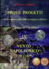 BIBLIOGRAFIA NUMISMATICA - LIBRI Luppino D. - Prove e Progetti e rarità numismatiche della monetazione italiana, dal V secolo al 2002, IX Vento Napole...