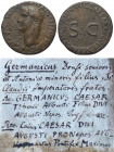 Germanicus (gest. 19 n. Chr.).

 As. 37 - 38 n. Chr. Rom.
Vs: GERMANICVS CAESAR TI AVGVST F DIVI AVG N. Kopf des Germanicus links.
Rs: C CAESAR AV...