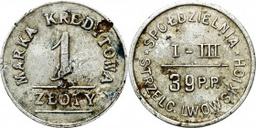 Coins of military cooperatives
POLSKA / POLAND / POLEN / POLSKO

Lubaczów – 1 zloty Spółdzielni I-III batalionu 39 Pułku Piechoty Strzelców Lwowski...