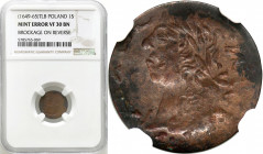 John II Casimir 
POLSKA/ POLAND/ POLEN / POLOGNE / POLSKO

Jan II Kazimierz. Destrukt - Brockage Szeląga miedzianego, NGC MINT ERROR VF30 BN - DEST...