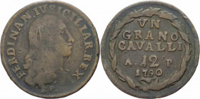 Regno di Napoli - Ferdinando IV (1759-1816) - Un grano 12 Cavalli 1790 - P.R.114b - Cu - RARO (R)
qBB



SHIPPING ONLY IN ITALY - SPEDIZIONE SOLO...