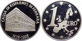 Medaglia - Realizzata per il personale dipendente della Cassa di Risparmio di Ferrara. Commemorativa della sua fondazione nel 1838 - 1998 - Ag - Proof...