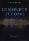 BELLESIA L. - Le monete di Como. Serravalle, 2011. pp. 138, tavole e ill. nel testo b\n. ril ed ottimo stato, importante lavoro dell'autore.
n.a.

...
