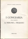 COMPAGNONI MONZIO D. - I Congiara sulle monete da Nerone a Traiano. Milano, 1981. pp 14. tesi di laurea 1977\78 anno accademico. Ril ed buono stato, r...