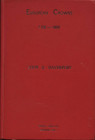 DAVENPORT J. S. - European Crowns 1700- 1800. Galesburg, 1964. Pp. 334. Ill. nel testo. Ril. ed. buono stato. lista prezzi Val.
n.a.



WORLDWIDE...