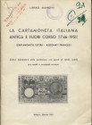 MANCINI L. - La cartamoneta italiana antica a fuori corso 1746 - 1951. ( Cartamoneta estera - Assegnati francesi). Bologna, 1965. Pp. 58, ill. nel tes...