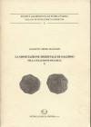 MANGIERI G.L. - La monetazione medievale di Salerno nella collezione Figliolia I. Da Siconolfo a Roberto il Guiscardo (840-1085). Salerno, 1991. Pp. 1...