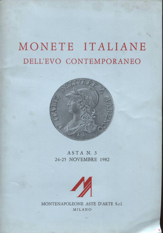 MONTENAPOLEONE. - Asta 3. Milano, 24 \25 Novembre, 1982. Monete italiane dell’Ev...