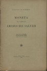 ROGGIERO O. - Moneta del Cardinale Amedeo dei Saluzzi. Saluzzo, 1903. pp. 11. ill. nel testo. ril ed ottimo stato, raro
n.a.



WORLDWIDE SHIPPIN...