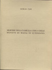 VIANI G. - Memorie della famiglia Cybo e delle monete di Massa di Lunigiana. Roma, 1971. pp. x - 242 + 3+ xiv di supplemento, tavv. 13 + 3. ril ed ott...