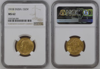 INDIA George V (1910-1936) Sovereign 1918I gold Gr.7,99. “BOMBAY” Marsh 228; Spink 3998. NGC MS62 (n.5787248-009). Rare. (Mintage 1294372).