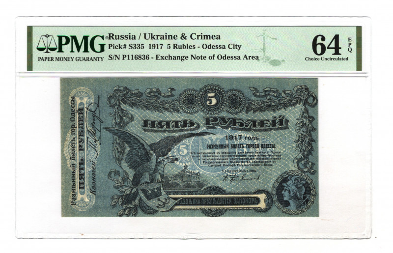 Russia - Ukraine Odessa 5 Roubles 1917 PMG 64 EPQ
P# S335, N# 213163; # P116836...