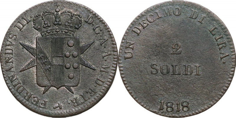 Firenze. Ferdinando III di Lorena (1790-1824). Da 2 soldi 1818. Martello (Giovan...