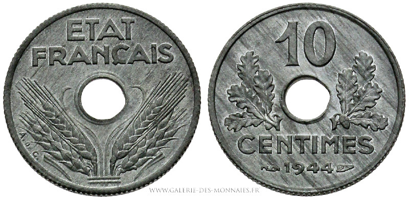 ÉTAT FRANÇAIS (1940-1944), 10 CENTIMES État Français petit module 1944, (Zinc - ...