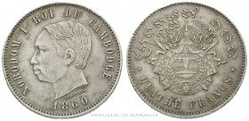 CAMBODGE, Norodom Ier (1860-1904), 4 FRANCS 1860 émission de 1899 Phnom Penh tranche cannelée, (Argent - 15,66 g - 34,3 mm - 6h)
A/ Tête nue de Norod...