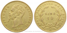 ITALIE, ÉMILIE - Victor Emmanuel II, Roi élu (1859-1861), 10 Lire 1860 B Bologne, (Or - 3,17 g - 20,5 mm - 6h)
A/ Tête nue de Victor Emmanuel II à ga...