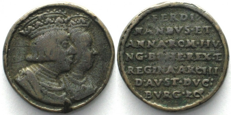 AUSTRIA. Medal 1531, Ferdinand I and Anna, copper, 30mm, VF
HAUS HABSBURG. RDR....