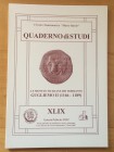 Circolo Numismatico Mario Rasile .Quaderno di studi XLIX, Formia, Gennaio-Febbraio 2002. Le Monete Siciliane dei Normanni, Guglielmo II ( 1166-1189). ...
