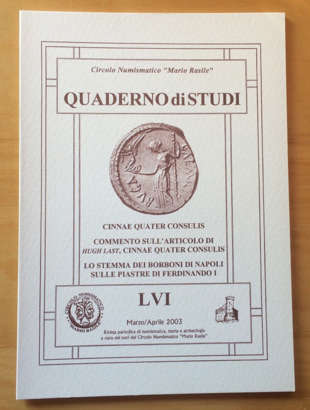 Circolo Numismatico Mario Rasile .Quaderno di studi LVI, Formia, Marzo-Aprile 20...