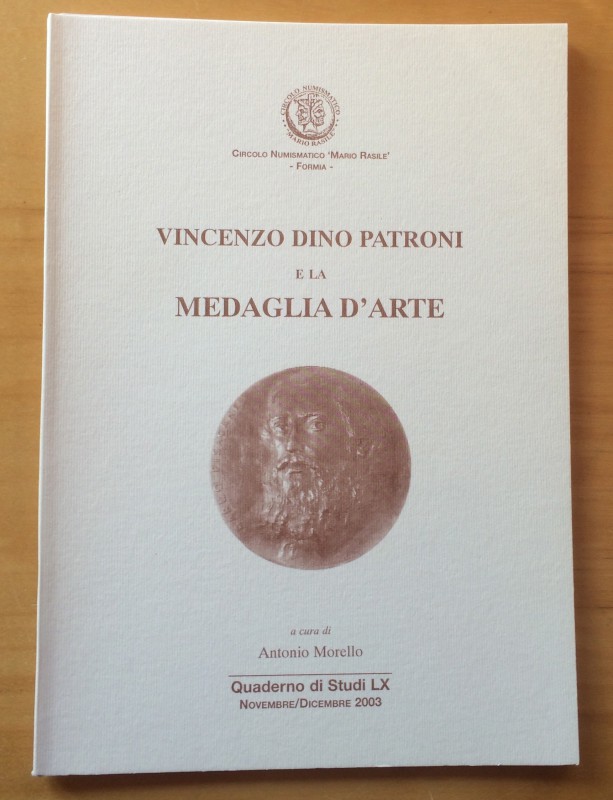 Circolo Numismatico Mario Rasile .Quaderno di studi LX, Formia, Novembre-Dicembr...