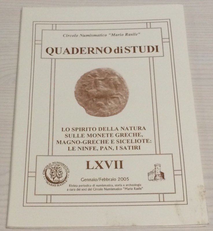 Circolo Numismatico Mario Rasile .Quaderno di studi LXVII, Formia, Gennaio- Febb...