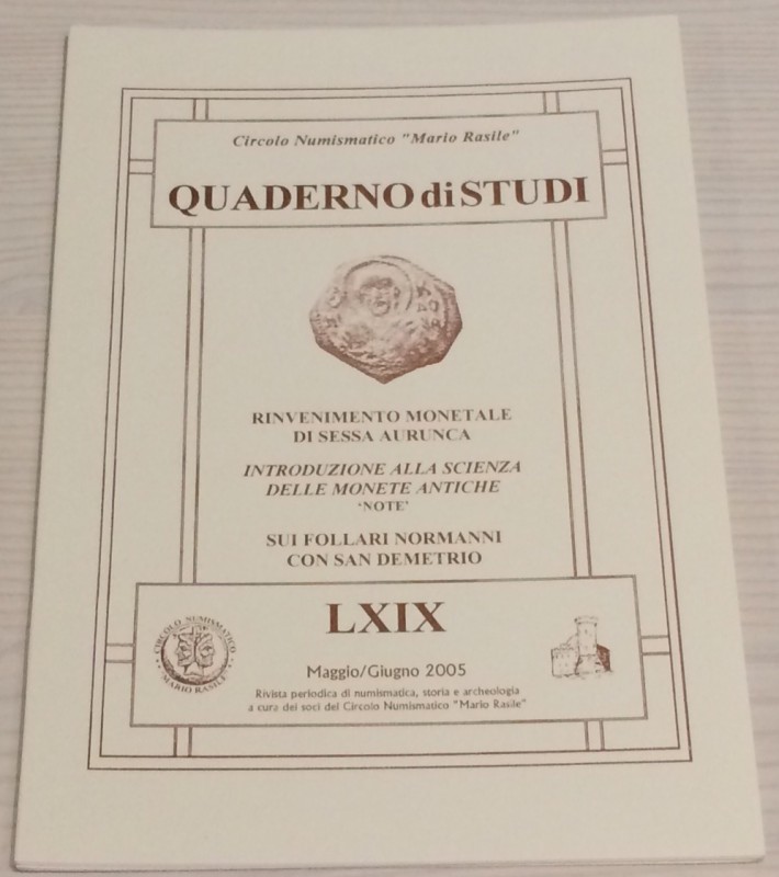 Circolo Numismatico Mario Rasile .Quaderno di studi LXIX, Formia,Maggio- Giugno ...