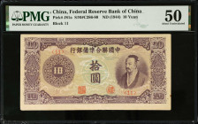 CHINA--PUPPET BANKS. Federal Reserve Bank of China. 10 Yuan, ND (1944). P-J81a. PMG About Uncirculated 50.
PMG comments "Minor Rust".
Estimate: $50....