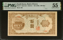KOREA, SOUTH. The Bank of Korea. 100 Won, ND (1950). P-7. PMG About Uncirculated 55.
Estimate: $50.00 - 100.00