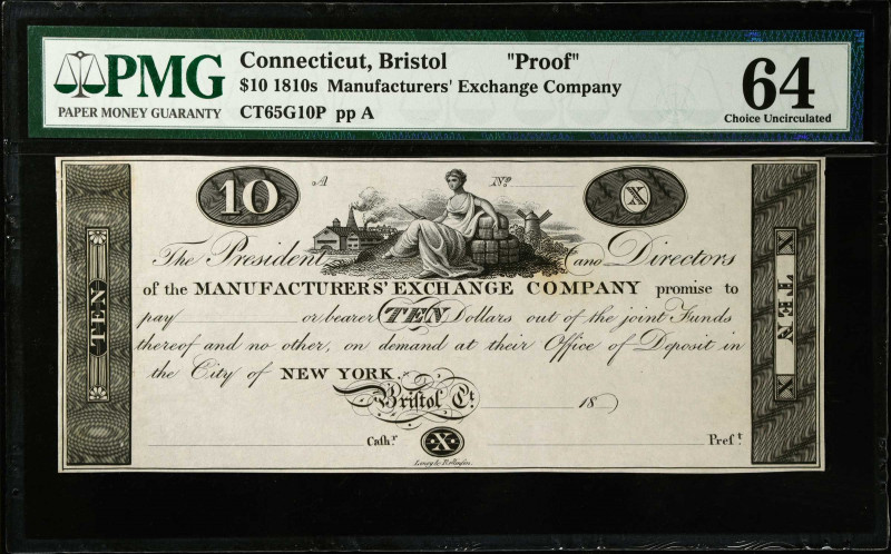 Bristol, Connecticut. Manufacturers Exchange Company. 1810s $10. PMG Choice Unci...