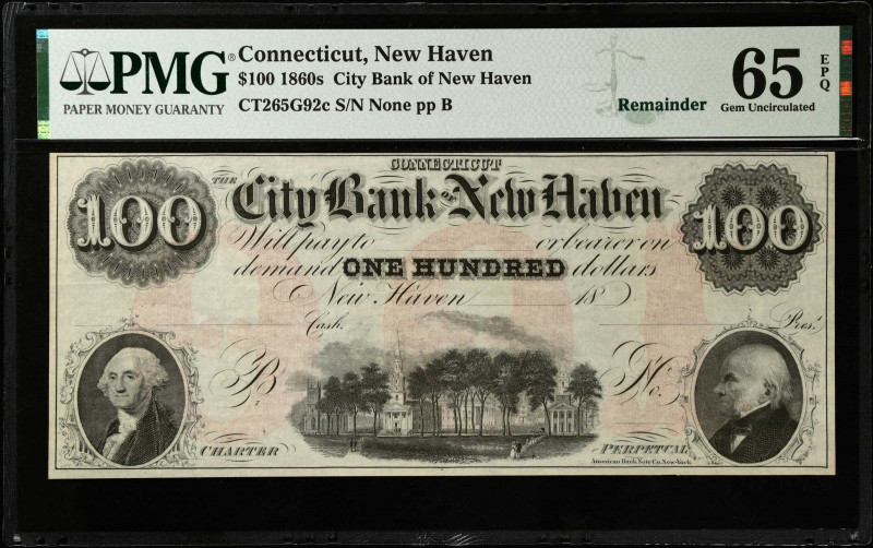 New Haven, Connecticut. City Bank of New Haven. 1860's $100. PMG Gem Uncirculate...