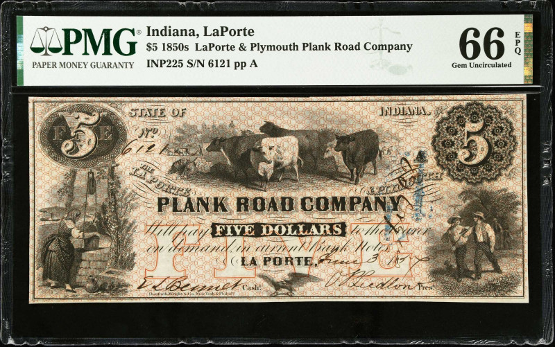 LaPorte, Indiana. LaPorte & Plymouth Plank Road Company. 1850s $5. PMG Gem Uncir...