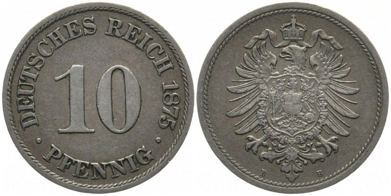 REICHSKLEINMÜNZEN
 10 Pfennig 1875 B. J. 4. 3.91 g. Sehr schön-vorzüglich