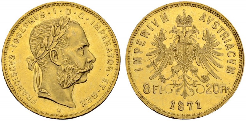 RDR / ÖSTERREICH
Franz Joseph I. 1848-1916. 8 Florin-20 Francs 1871, Wien. 6.46...