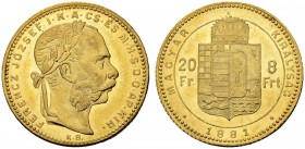 RDR / ÖSTERREICH
Franz Joseph I. 1848-1916. 8 Forint-20 Francs 1881, Kremnitz. 6.44 g. Huszar 2117. Schl. 64. Fr. 243. Vorzüglich-FDC. (~€ 205/~US$ 2...