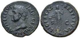 Vitellius, April – December 69 As Tarraco (?) January-June 69, Æ 28.6mm., 9.52g. Laureate head l. with globe at point of bust. Rev. Libertas standing ...
