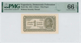 YUGOSLAVIA: 1 Dinar (1944) in olive-brown with soldier with rifle at right. Without security thread. Thin paper. Inside holder by PMG "Gem Uncirculate...