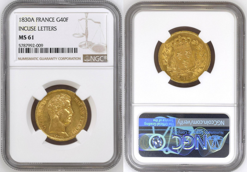 France 40 Francs 1830 A; NGC MS61, KM721.1, F#545.1; Charles X. Gold (.900) 12,9...