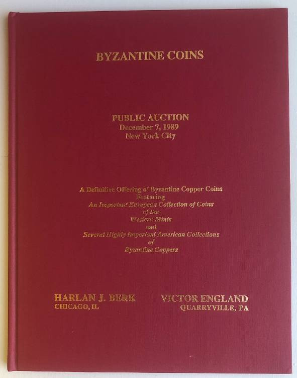 Byzantine Coins, Public Auction, NY City, Harlan Berk and Victor England. Hard c...