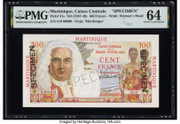 Martinique Caisse Centrale de la France d'Outre-Mer 100 Francs ND (1947-49) Pick 31s Specimen PMG Choice Uncirculated 64. A perforated Specimen punch ...