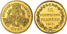 SCHWEIZ - GRAUBÜNDEN
Graubünden, Kanton. 16 Franken (Duplone) 1813. 7.63 g. D.T. 177. HMZ 2-602a. Fr. 265. Sehr selten. Nur 100 Exemplare geprägt / V...