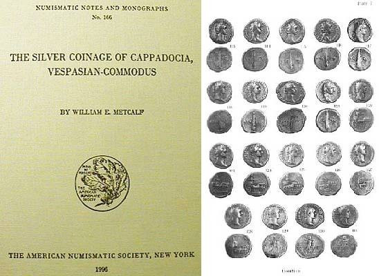 METCALF W. E. - The Silver Coinage of Cappadocia, Vespasian-Commodus. New York ,...