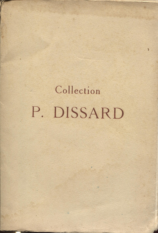 BOURGEY E. – Paris, 7\12 – Mai, 1930. Collection Paul Dissard. Monnaies antiques...