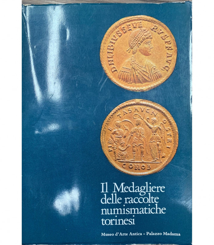 AA. VV. Il Medagliere delle raccolte numismatiche torinesi. Torino, 1964 Legatur...