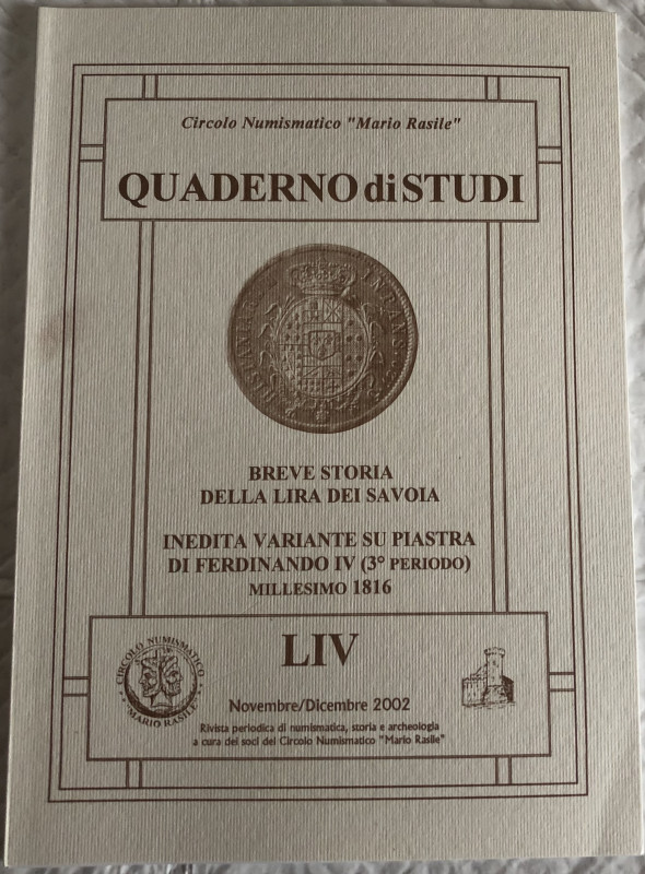 Ingrao B., “Breve storia della lira dei Savoia”; Citraro R., “Inedita variante s...