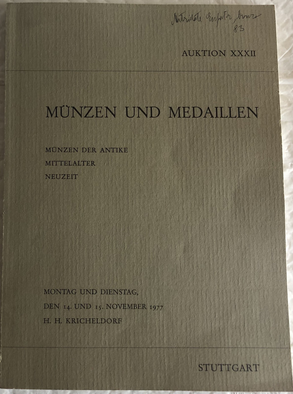 Kricheldorf H.H. Auktion XXXII Munzen und Medaillen. Munzen der Antike Mittelalt...