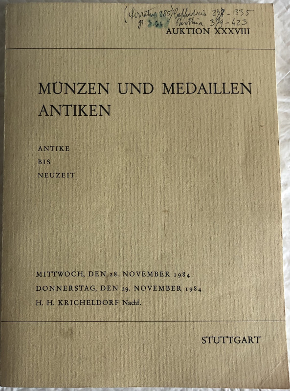 Kricheldorf H.H. Auktion XXXVIII Munzen und Medaillen. Antike Bis Neuzeit. Stutt...